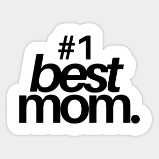 Mothers Day Best Mom Sticker